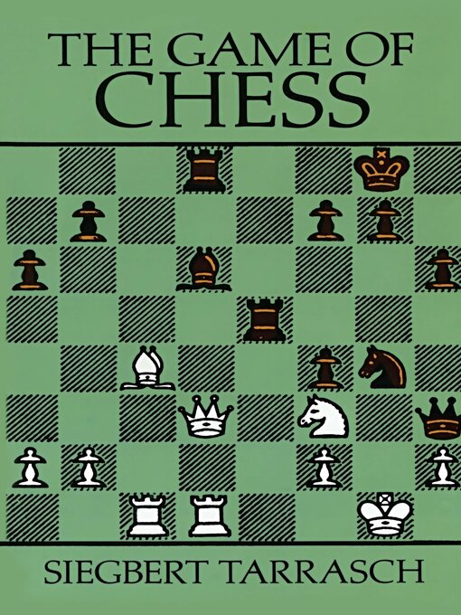 Title details for The Game of Chess by Siegbert Tarrasch - Available